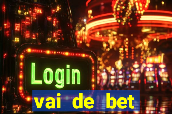 vai de bet gusttavo lima app